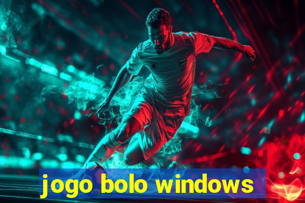 jogo bolo windows