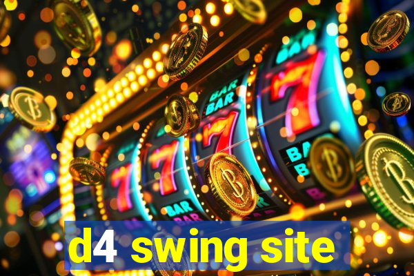 d4 swing site