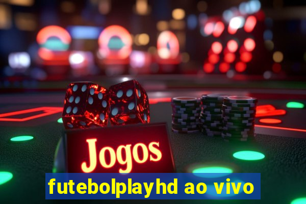 futebolplayhd ao vivo