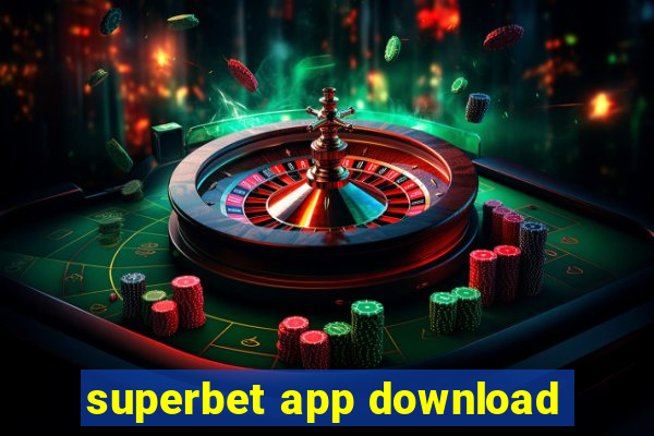 superbet app download