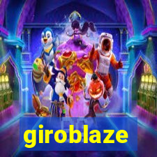 giroblaze