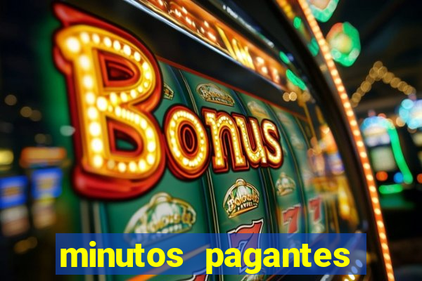 minutos pagantes fortune tiger atualizado