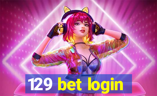 129 bet login