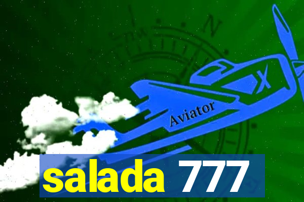 salada 777