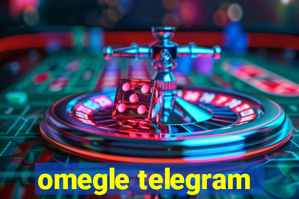 omegle telegram