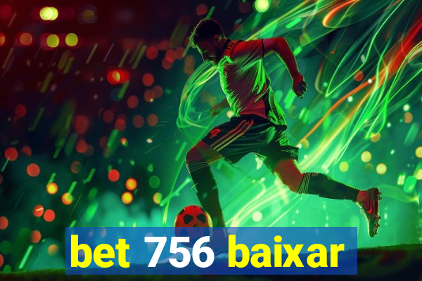 bet 756 baixar