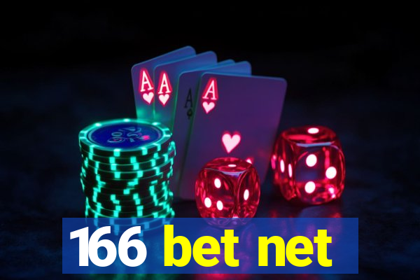 166 bet net