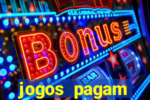 jogos pagam dinheiro de verdade