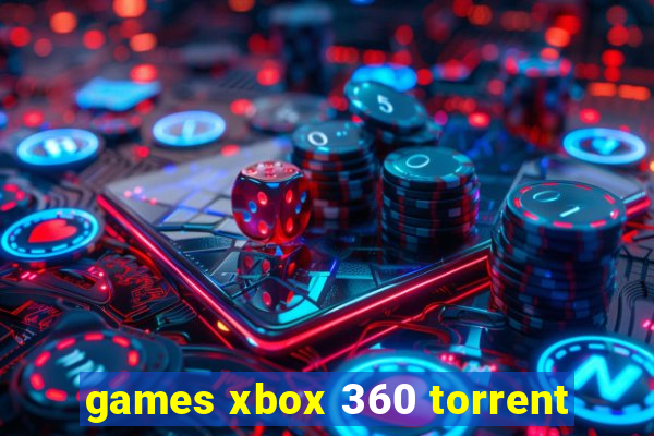 games xbox 360 torrent