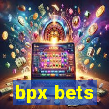 bpx bets