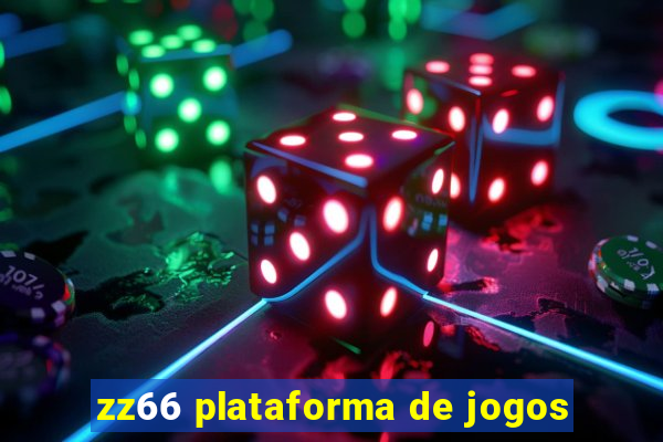 zz66 plataforma de jogos