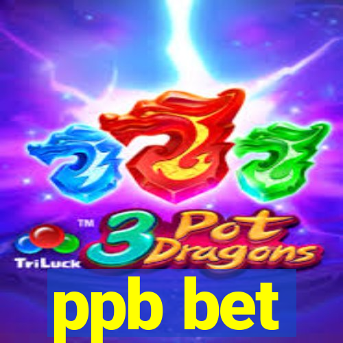 ppb bet