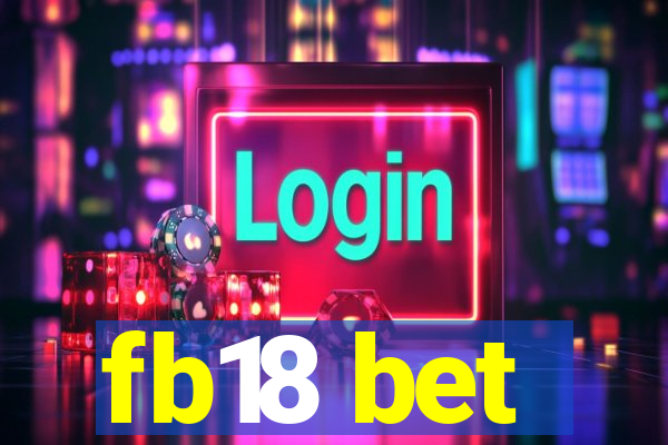 fb18 bet