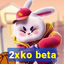 2xko beta