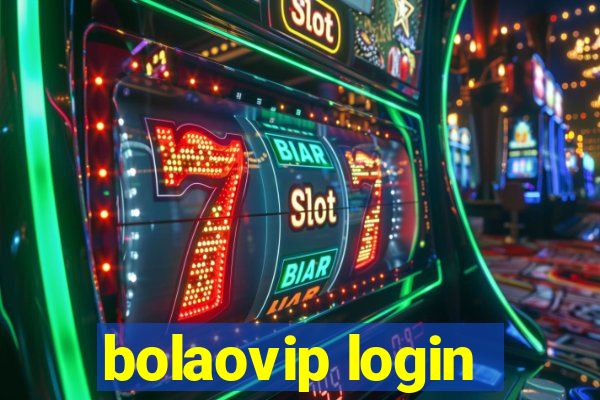 bolaovip login