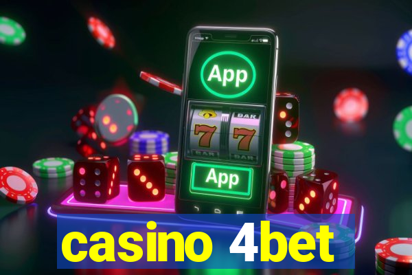 casino 4bet