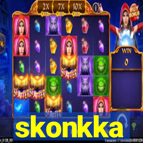 skonkka