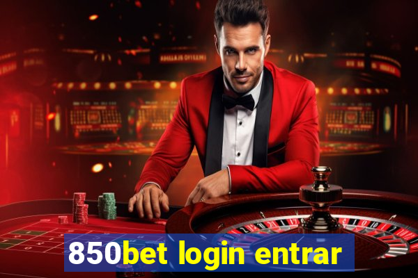 850bet login entrar