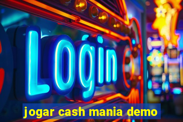 jogar cash mania demo