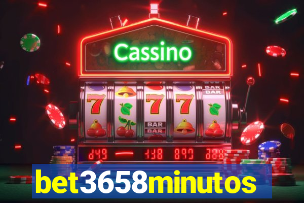 bet3658minutos