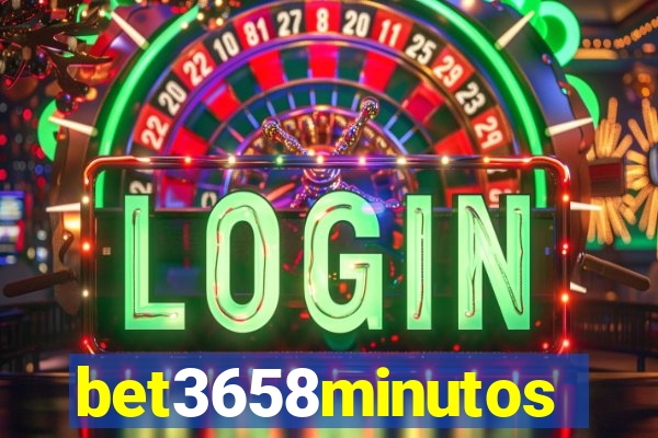 bet3658minutos