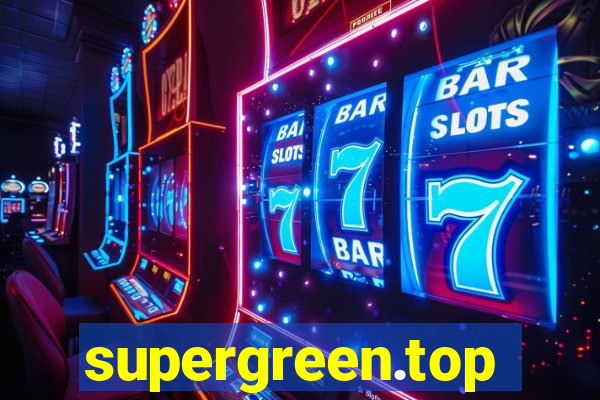 supergreen.top