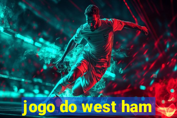 jogo do west ham