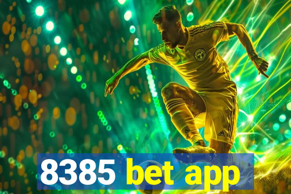 8385 bet app