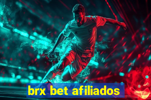 brx bet afiliados