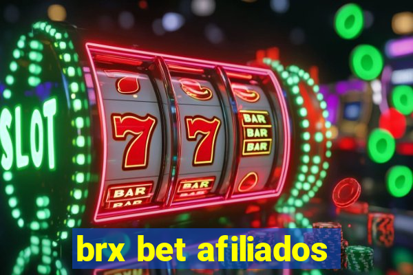 brx bet afiliados