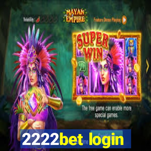 2222bet login