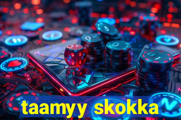 taamyy skokka