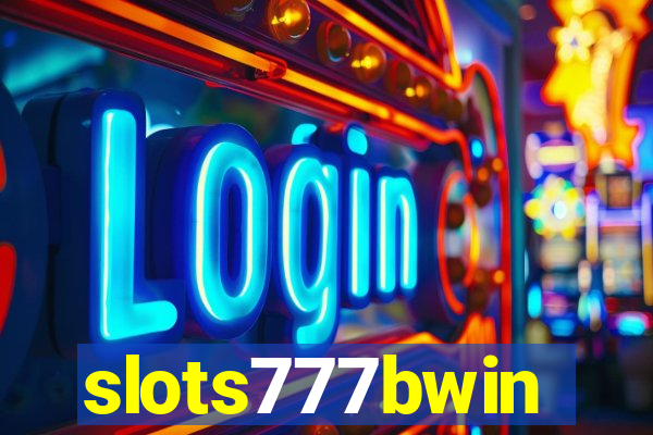 slots777bwin