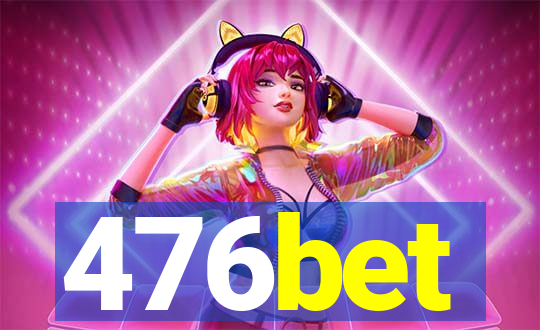 476bet