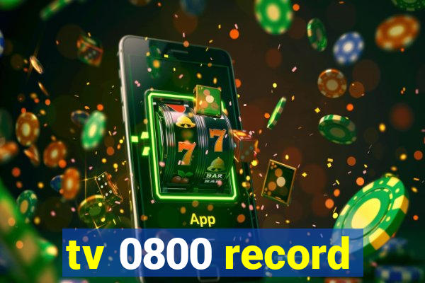 tv 0800 record