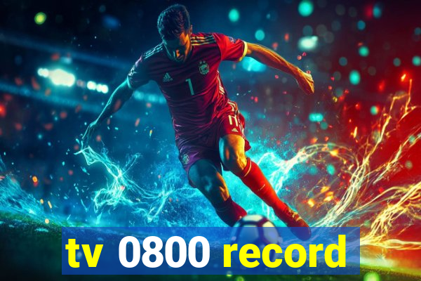 tv 0800 record