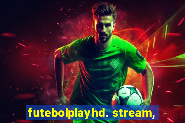 futebolplayhd. stream,