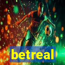 betreal