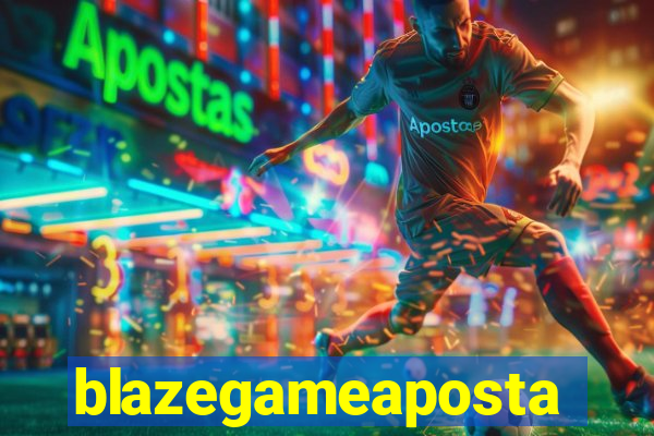 blazegameaposta