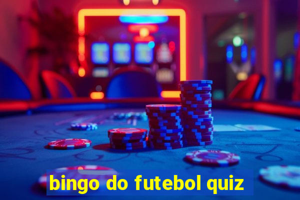 bingo do futebol quiz