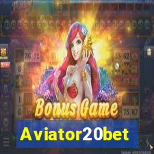 Aviator20bet