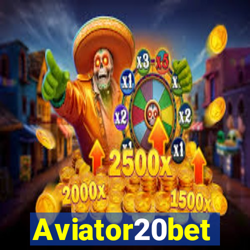 Aviator20bet