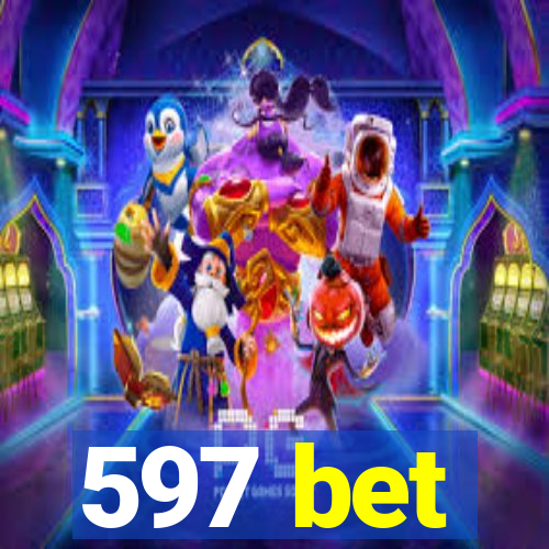 597 bet