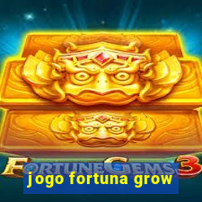 jogo fortuna grow