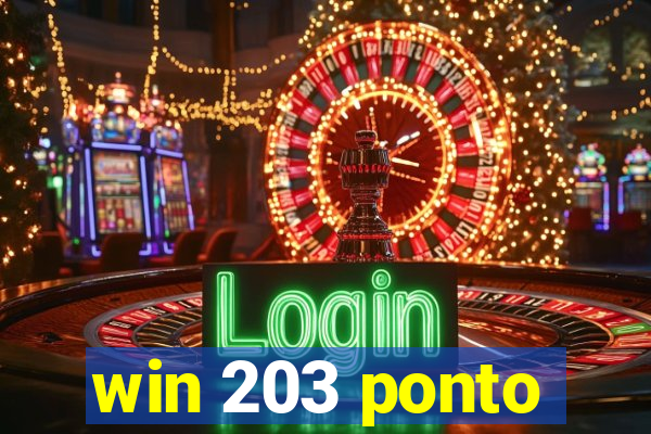 win 203 ponto