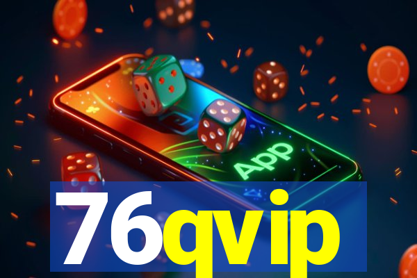 76qvip