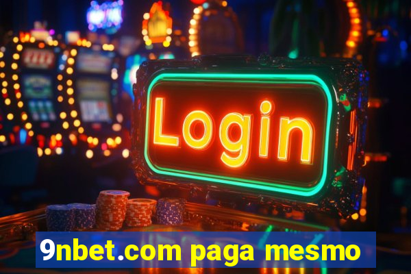 9nbet.com paga mesmo