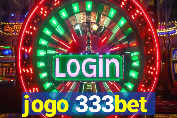 jogo 333bet