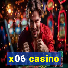 x06 casino