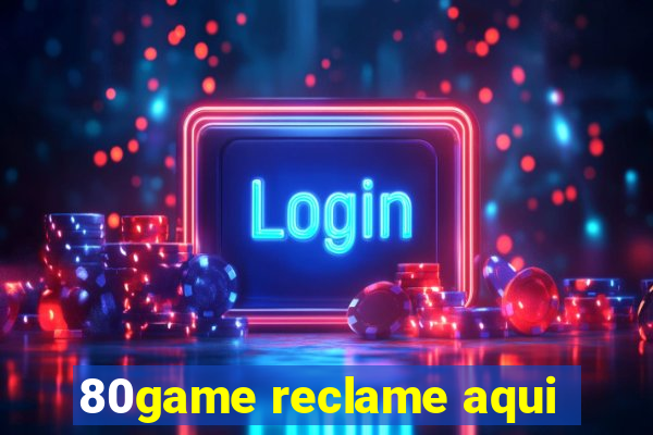 80game reclame aqui